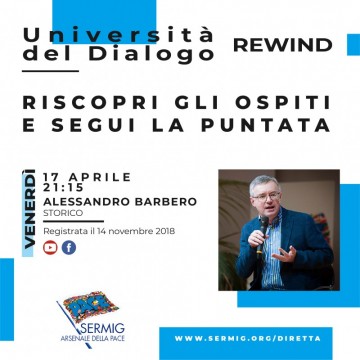 Università del Dialogo REWIND: Alessandro Barbero