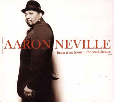 Aaron Neville - Bring it home